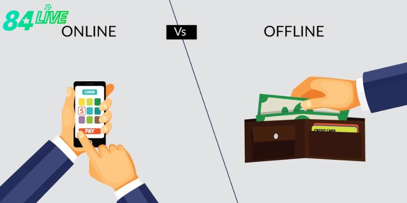 Điểm Khác Nhau Giữa Cá Cược Online Và Offline Từ Chuyên Gia